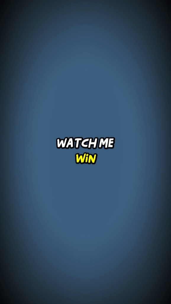 watch me win!