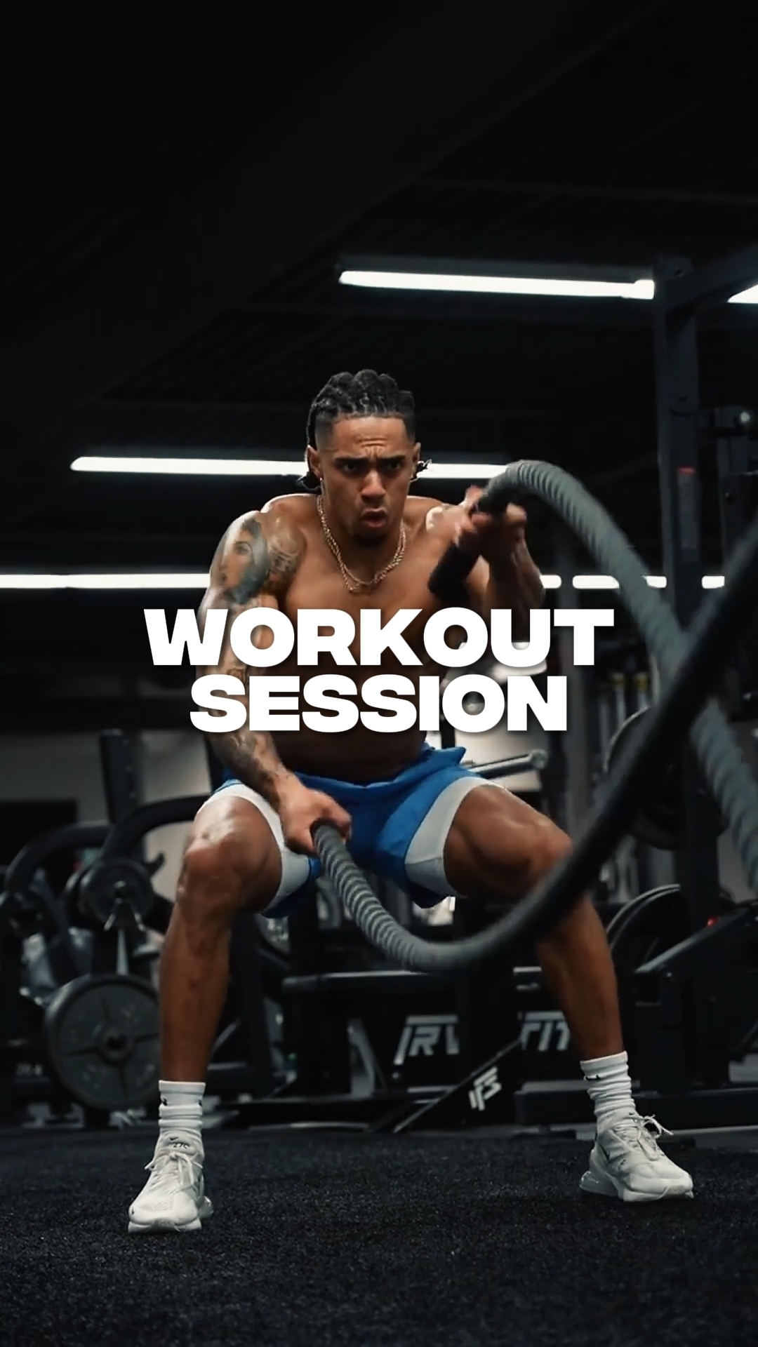 WORKOUT SESSION