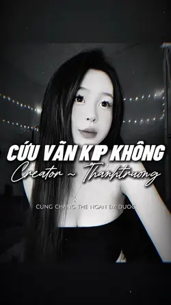 CỨU VÃN KỊP KHÔNG