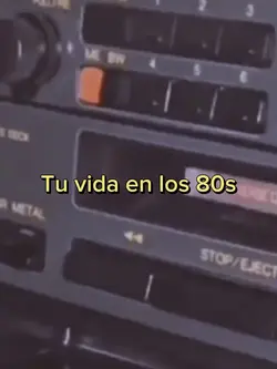 Mi vida en los 80s