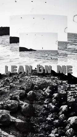 leanOnMe