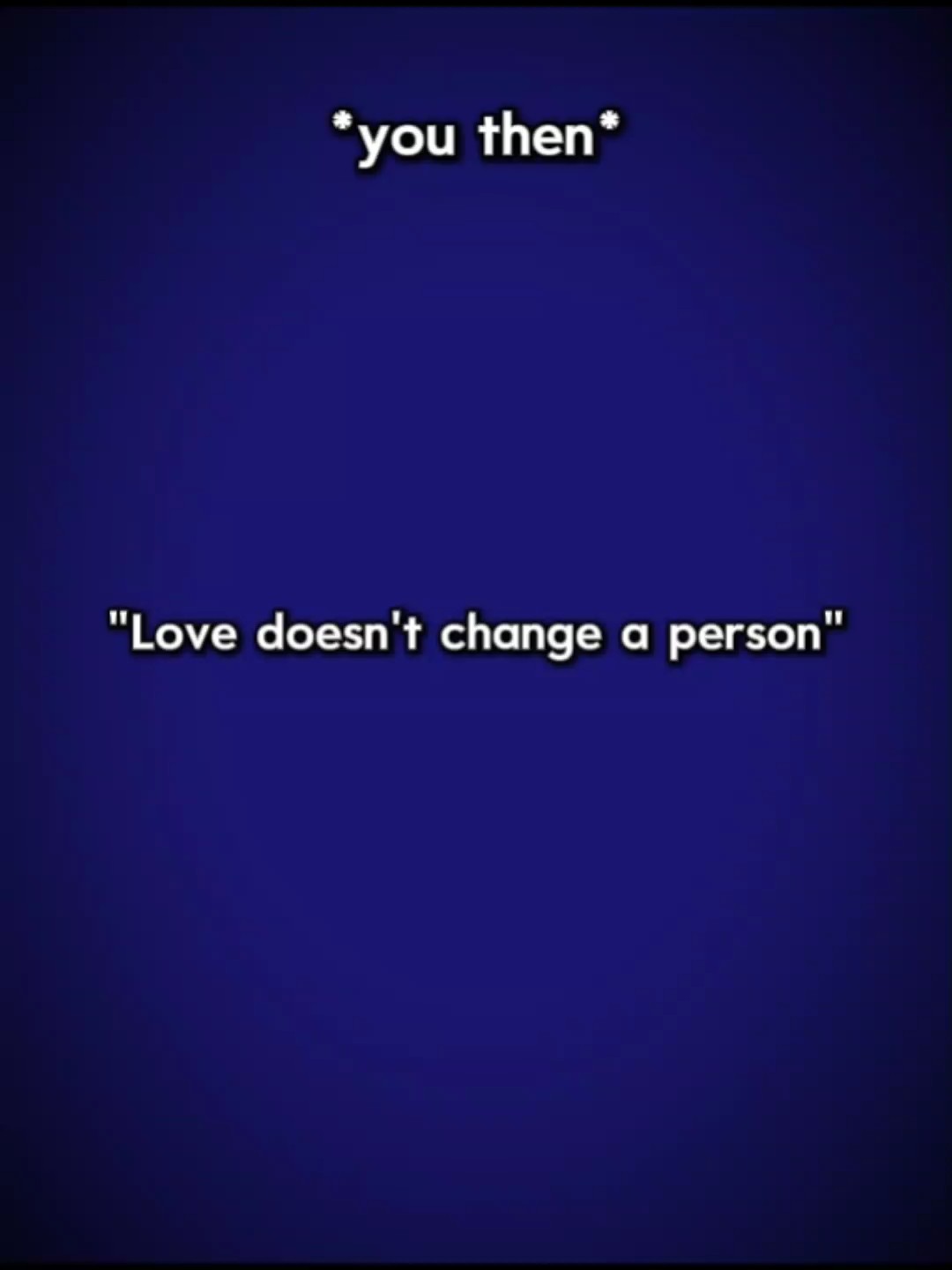 Love Doesn't Change