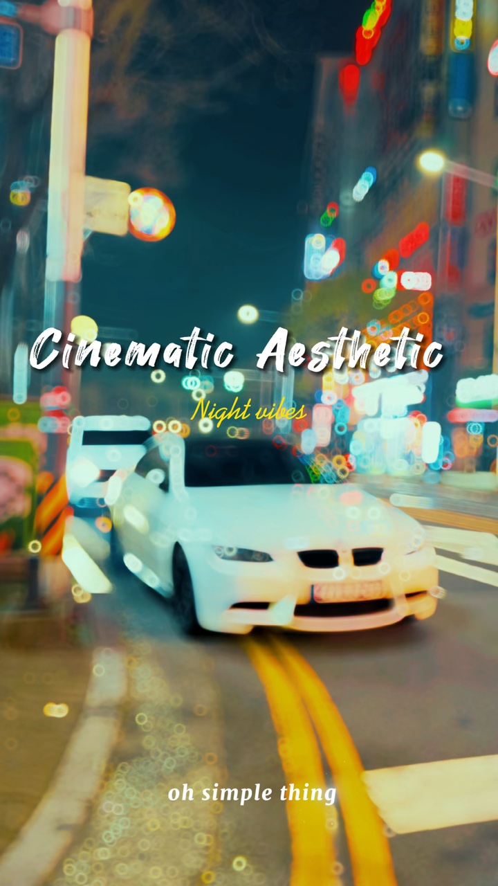 Cinematic Aesthetic
