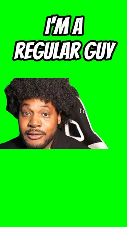 I'm a regular guy