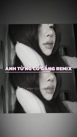 Anh Từng Cố Gắng