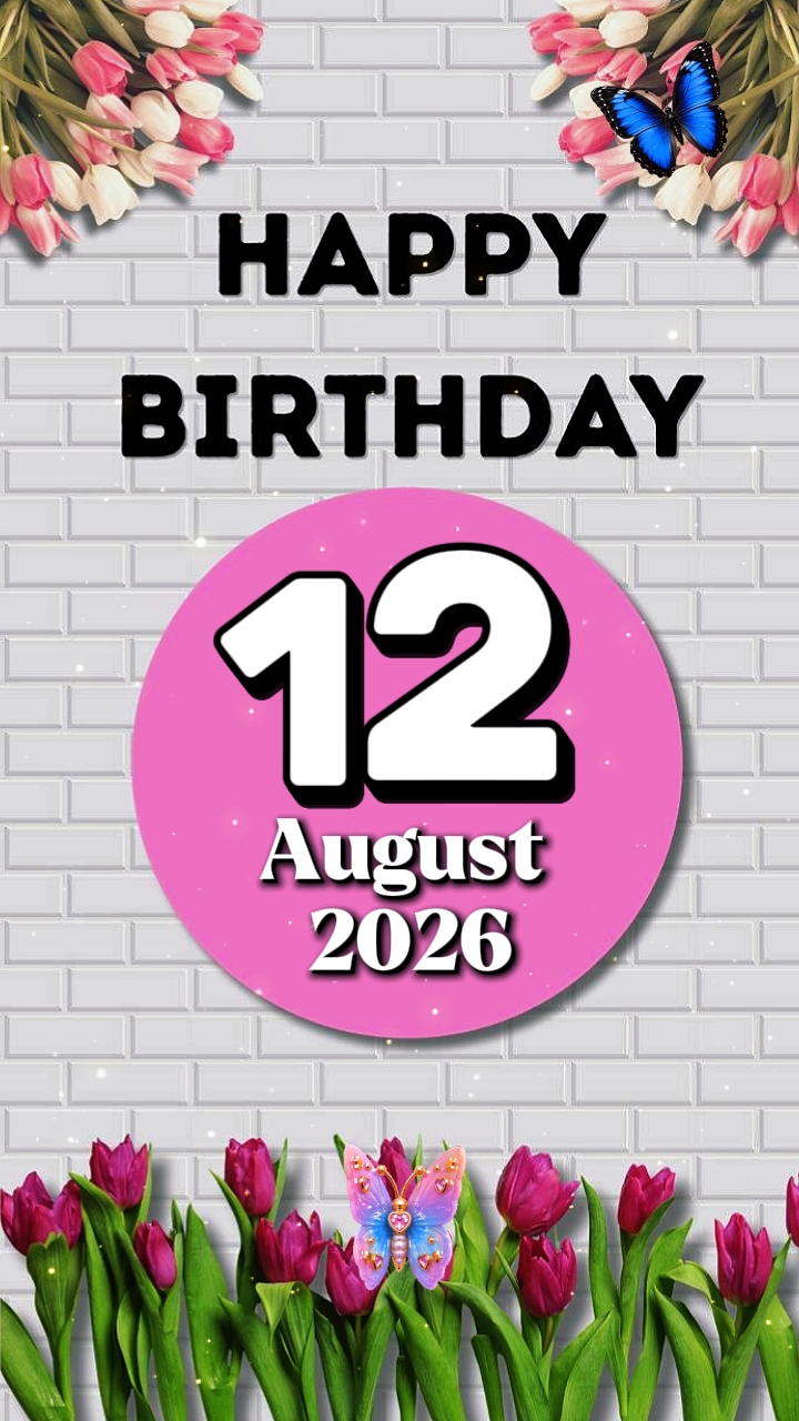 HBD 12 Agustus 2026
