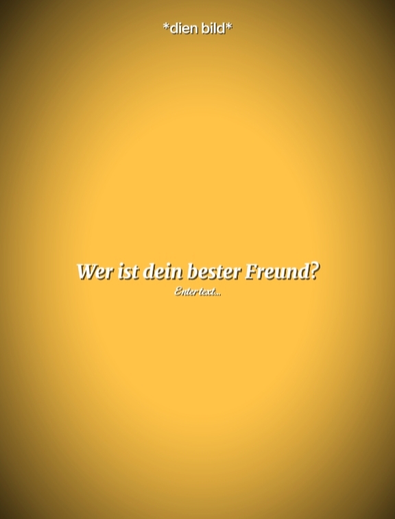 Ne dein Freund?