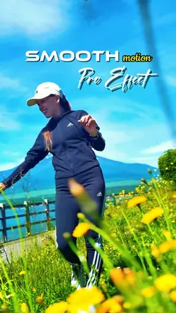 Smooth pro Effect 🥰