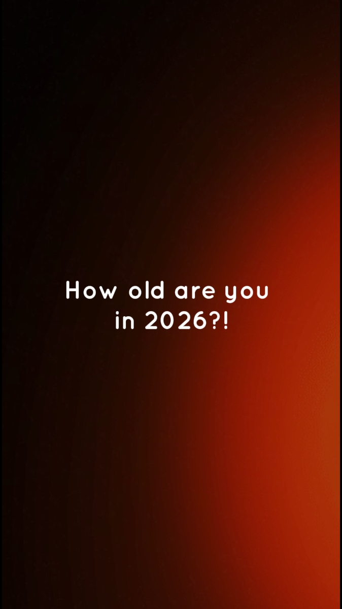 Berapa umurmu dan 2026