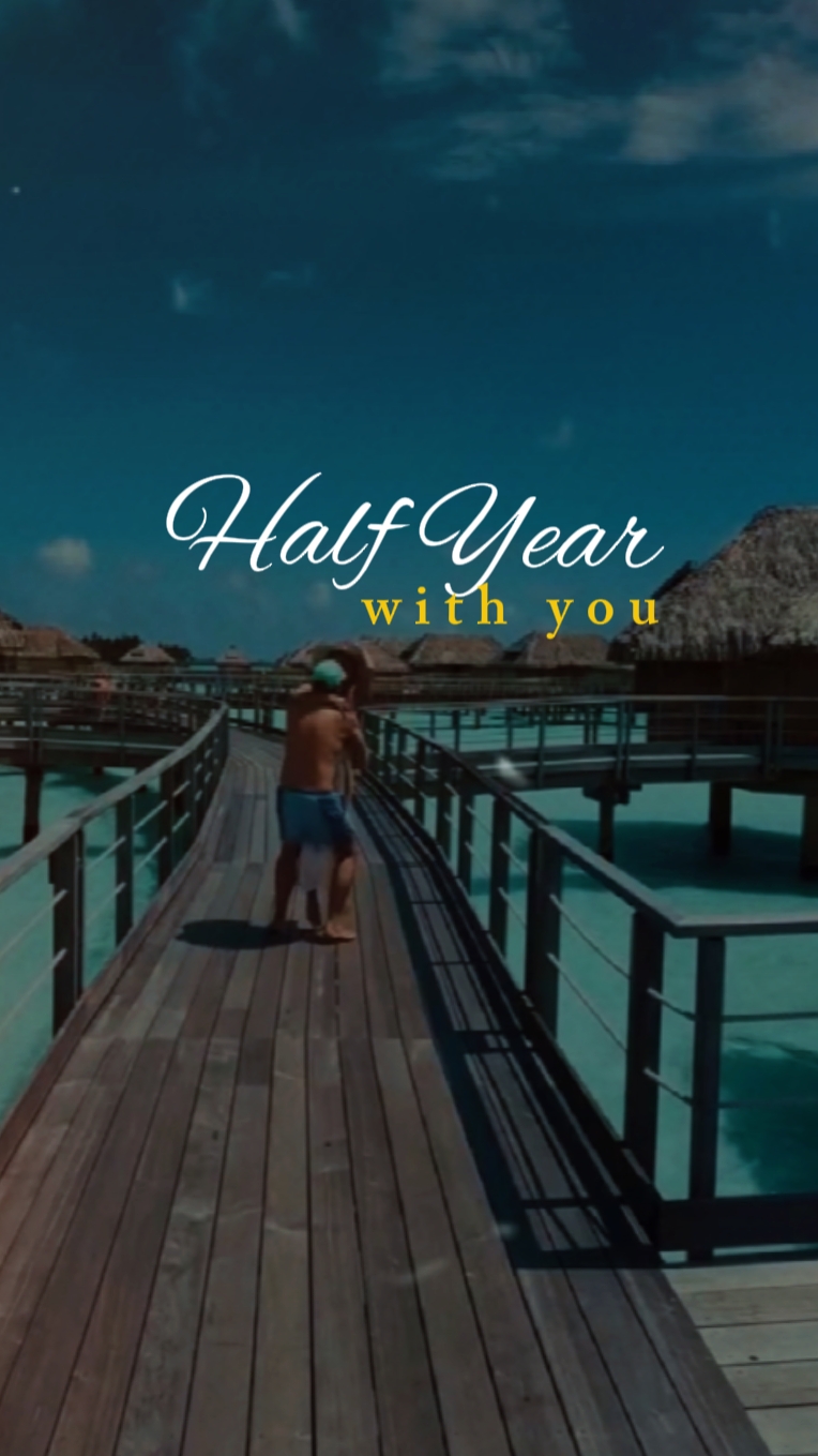 half year with you 