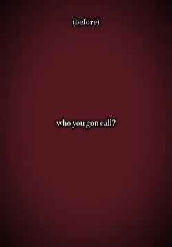 who you gon call?