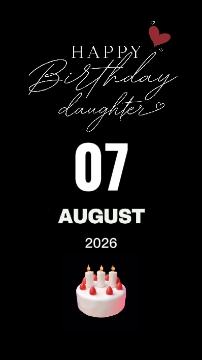 HBD MY DAUGHTER 07