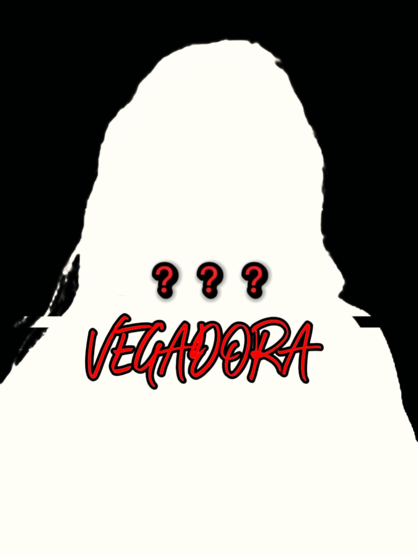 VEGADORA 