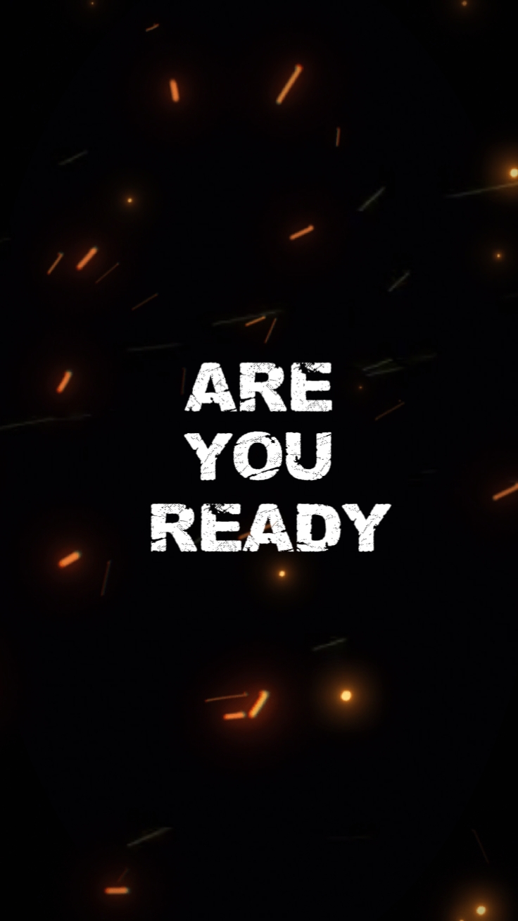 Are you ready