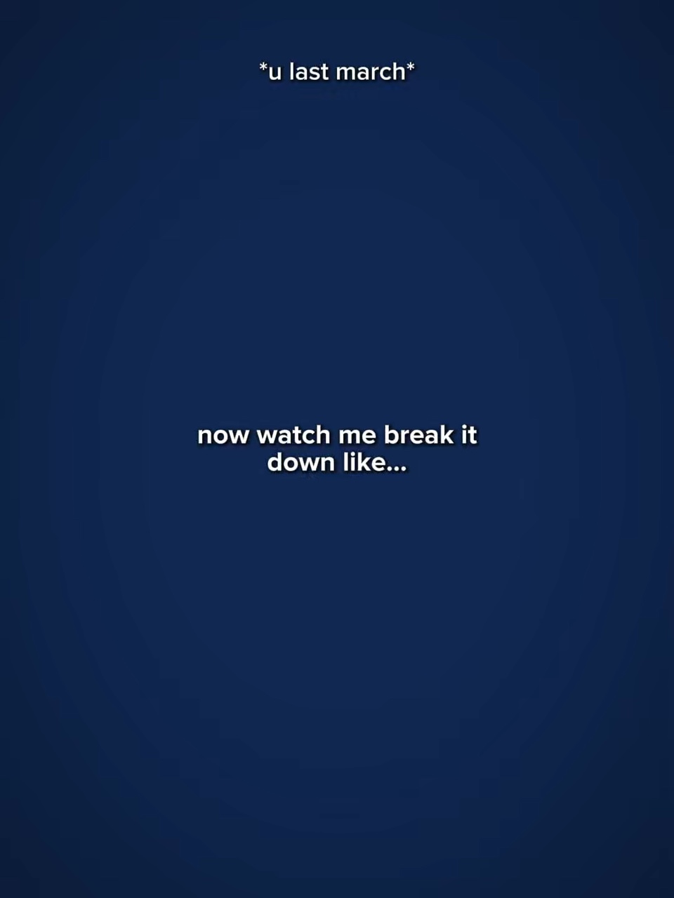 WatchMeBreakItDown