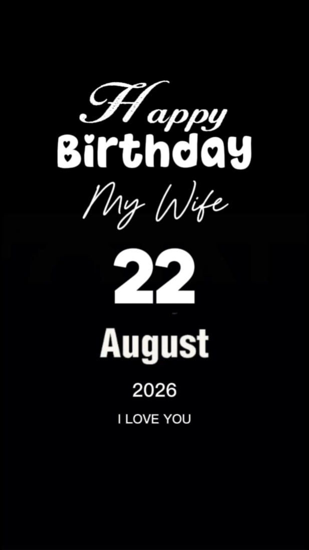 HBD My Wife 22 Augus