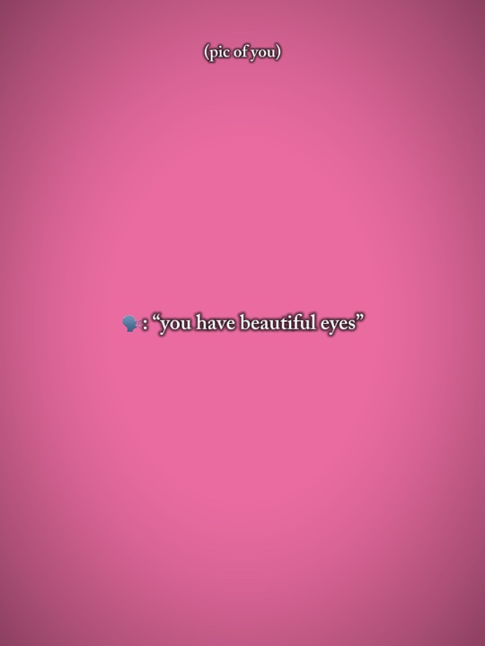 my eyes?