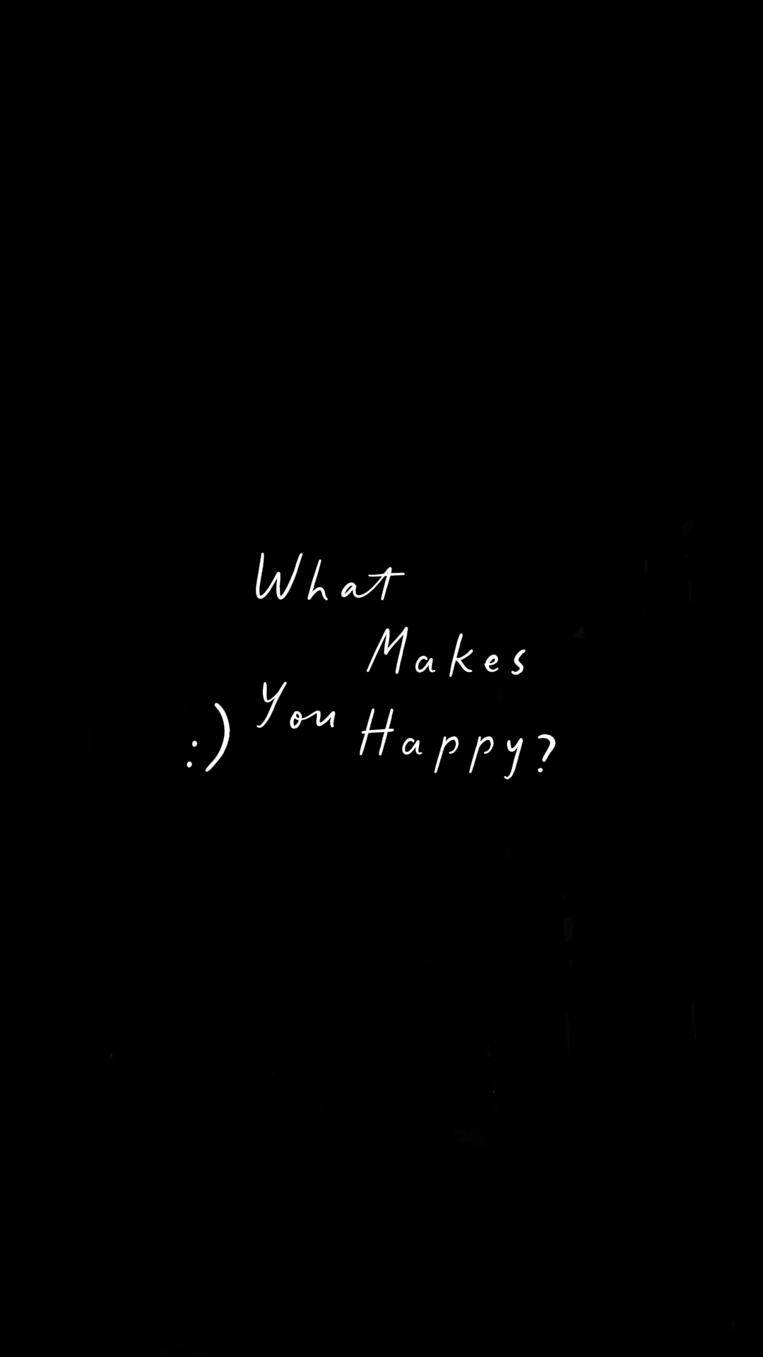 What makes you happy