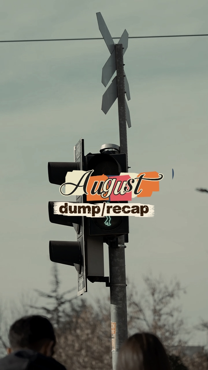 August Recap 2026
