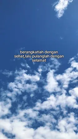 berangkatlah dengan
