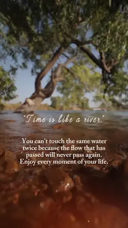 time is like a river