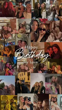 Birthday my love
