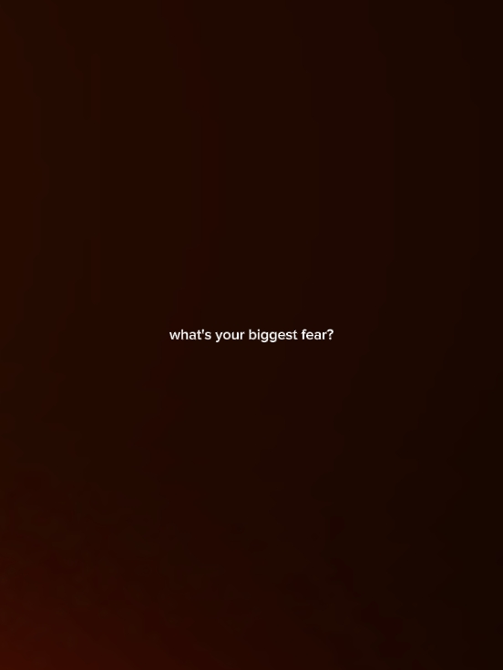 biggest fear 