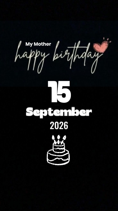 CUMPLEAÑOS MAMÁ 15 de septiembre
