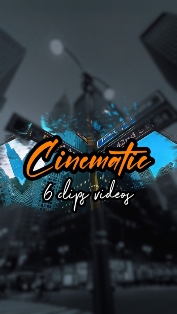 6 CLIPS CINEMÁTICOS