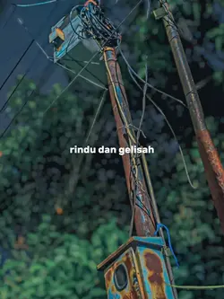 Rindu dan gelisah