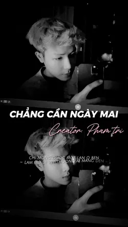 Chẳng cần ngày mai
