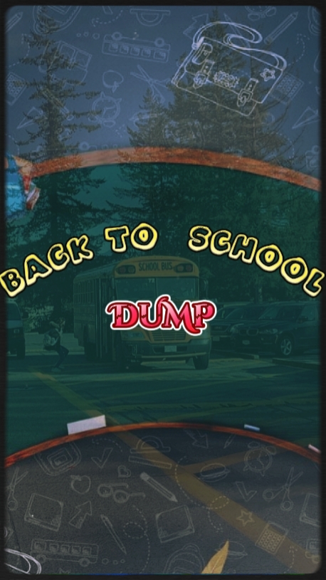 Back To School Dump
