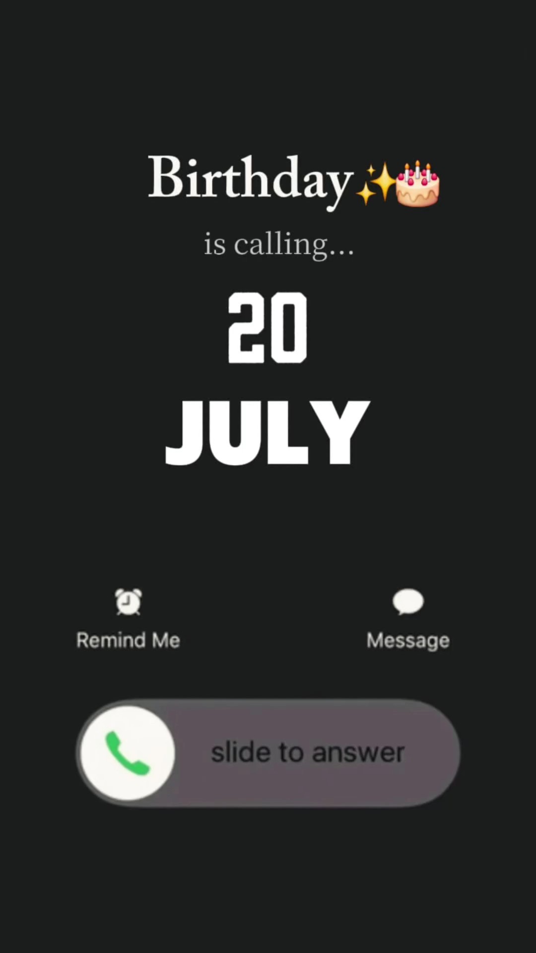 Birthday 20 July