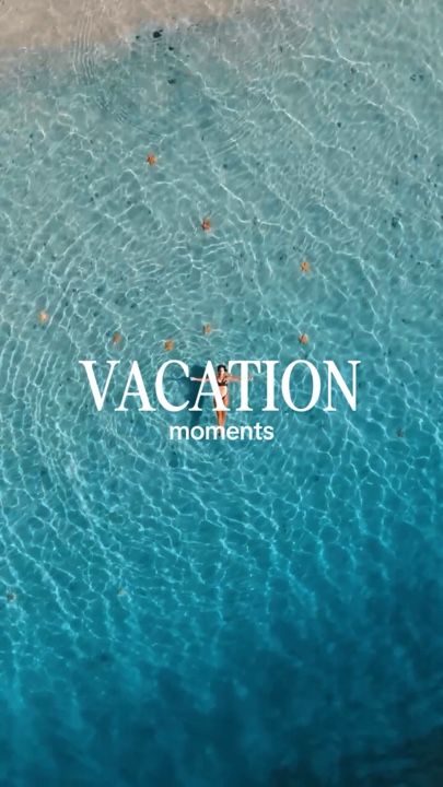 VACATION MOMENTS