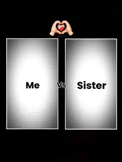 me and my siste