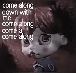 Come along