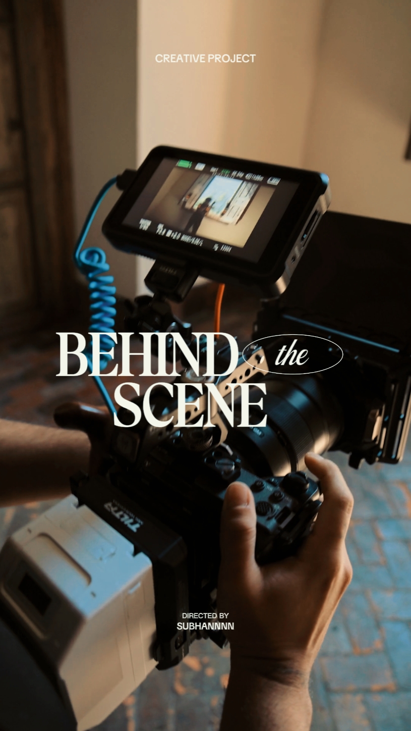 BEHIND THE SCENE