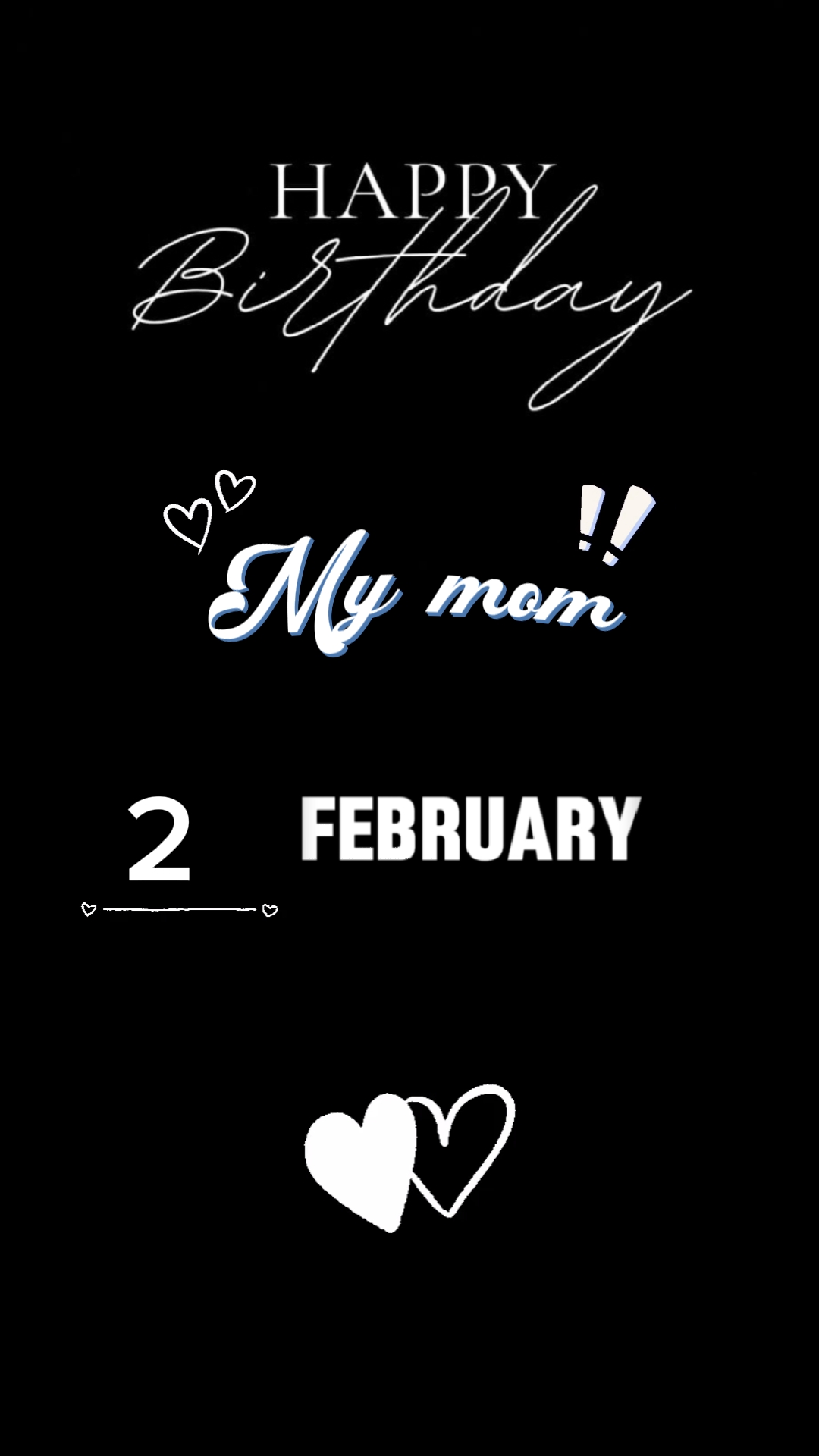 Hbd 2 February Mom