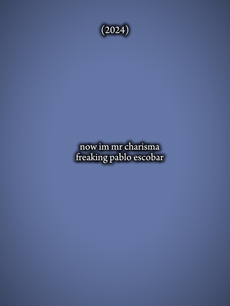 now im mr charisma 