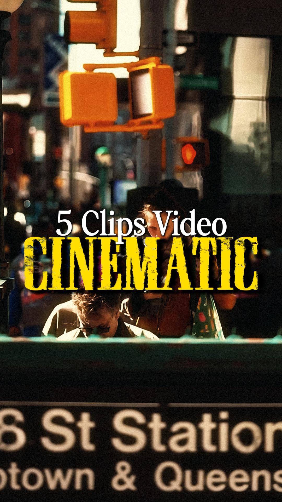 5 CLIPS CINEMÁTICOS