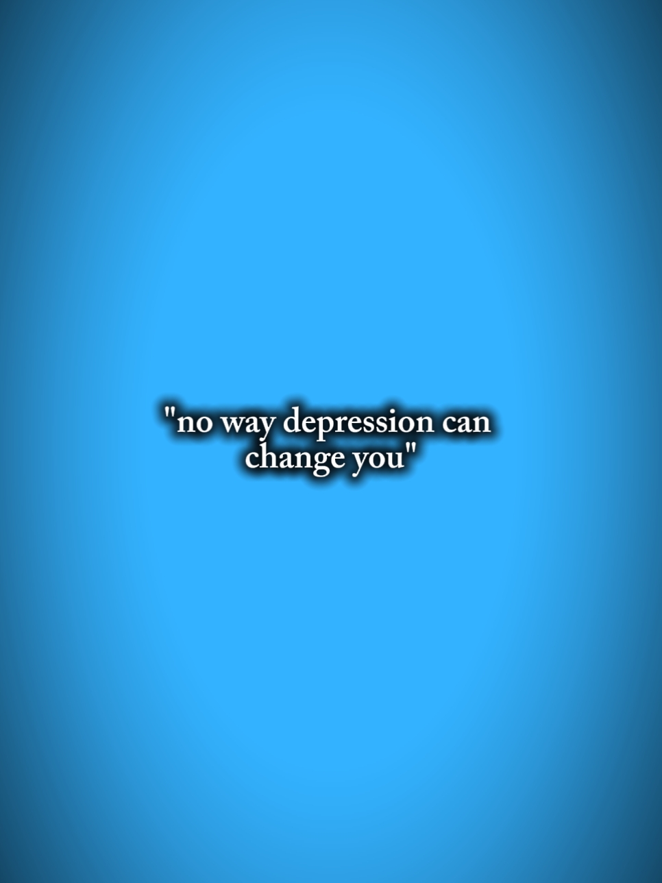 no way depression 