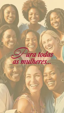 Feliz dia Mulheres