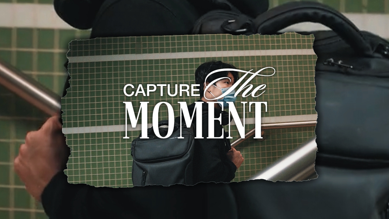 capture the moments