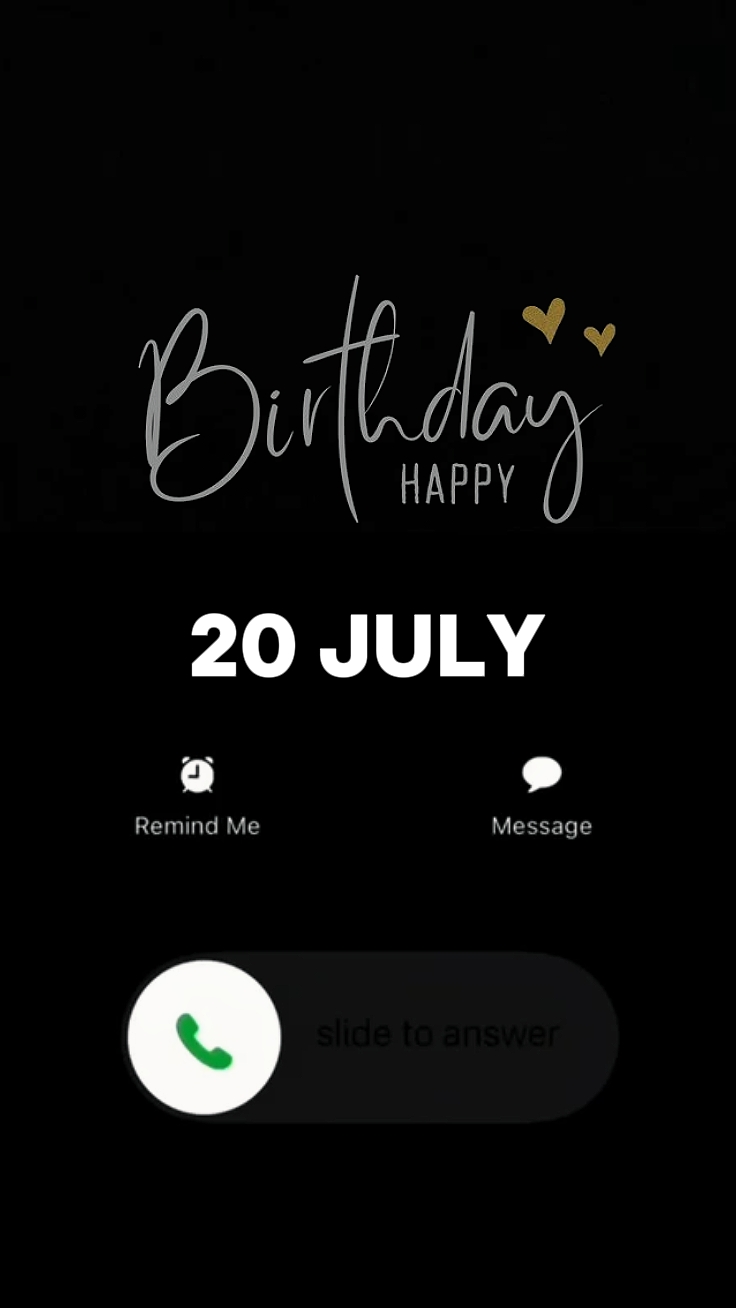 Birthday 20 July 