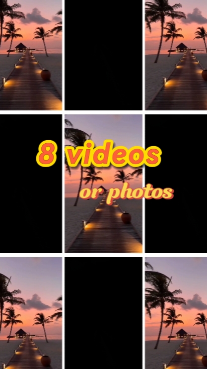 8 videos or photos 