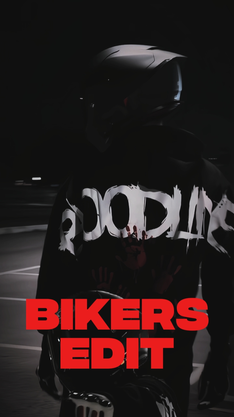 BIKERS EDIT