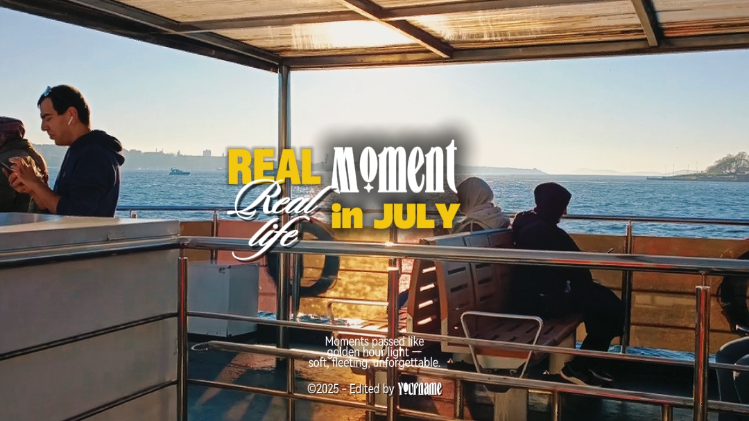 Der wahre Moment im Juli
