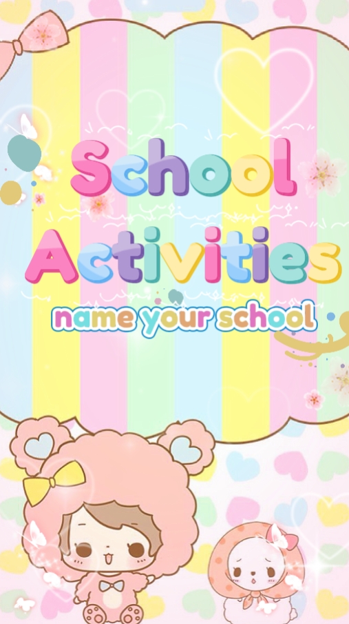 SCHOOL ACTIVITIES 