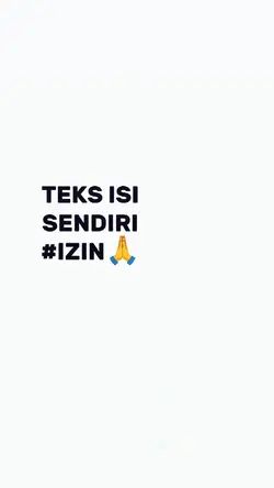 TEKS ISI SENDIRI 