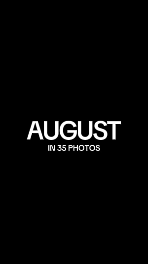 august in 35 photos